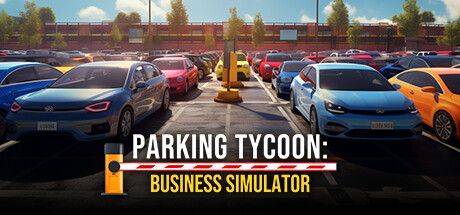 停车大亨：商业模拟器 Parking Tycoon: Business Simulator Build.12661121 官方中文【1.37G】