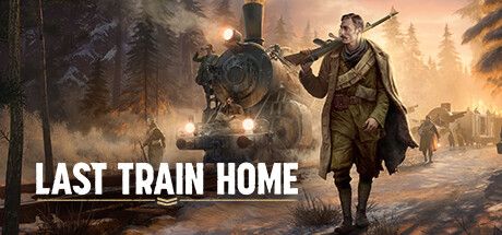 归途列车 Last Train Home V1.0.1 官方中文 GOG安装版【19.4G】