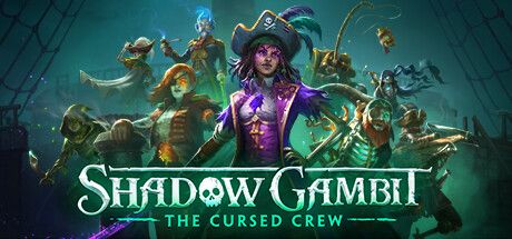 影子诡局：被诅咒的海盗 Shadow Gambit: The Cursed Crew V1.2.130.r40883.f 官方中文 便携版 磁力/种子【29G】