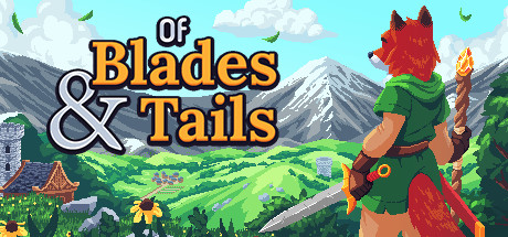 剑与尾巴 Of Blades &#038; Tails V1.0.10 官方中文【170M】