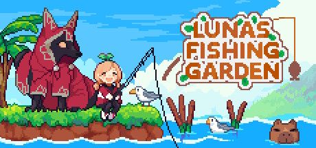 路纳的钓鱼花园 Luna&#8217;s Fishing Garden V1.2.1 官方中文 GOG安装版【62M】