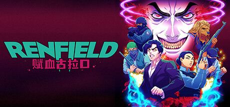 雷恩菲尔德：赋血古拉口 Renfield: Bring Your Own Blood V1.1.52 官方中文 ISO(GOG)安装版【469M】