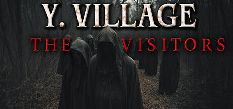 Y 村庄：来访者 Y. Village &#8211; The Visitors 官方中文 ISO安装版【7G】