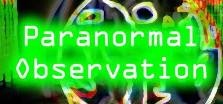 超自然观察 Paranormal Observation 官方中文 ISO镜像【3.9G】