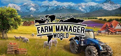 农场经营世界 Farm Manager World Build.14231921 官方中文【8.4G】