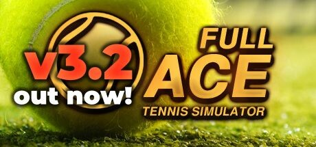 全王牌网球模拟器 Full Ace Tennis Simulator Build.14217465 官方中文【230M】