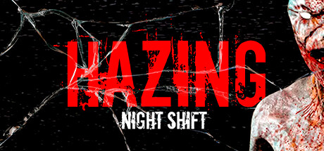 霸凌：夜班 Hazing &#8211; Night Shift Build.14575167 官方中文 ISO镜像【4G】