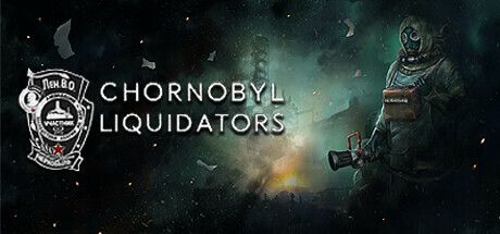 切尔诺贝利清算人 Chornobyl Liquidators v1.01.8 官方中文【21G】