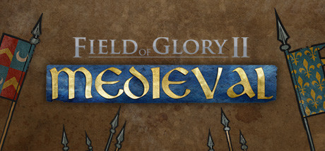 荣耀战场II：中世纪 Field of Glory II: Medieval v1.05.19+DLC+汉化补丁 GOG安装版【3.8G】