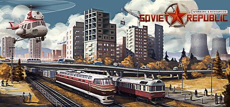 苏维埃共和国 Workers &#038; Resources: Soviet Republic v1.0.0.4.2 最新中文学习版 GOG安装版【4G】