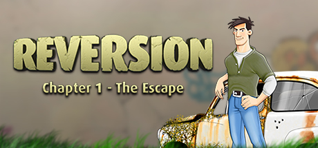 逆转：第一章 &#8211; 逃脱 Reversion &#8211; The Escape (1st Chapter) v4932336 官方中文【510M】