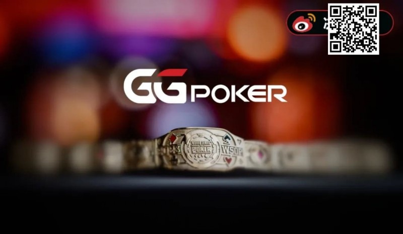 【GG扑克】WSOP大事件！黄文杰第一视角开箱金手链，GGPoker正式完成天价收购！