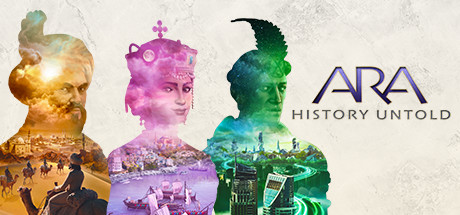 Ara：不为人知的历史 Ara: History Untold V1.0.6.204 官方中文【19G】