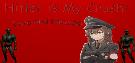 希特勒是我的梦中情人 爱情与法西斯主义 Hitler is My Crush: Love and Fascism Build.16255898 官方中文【1G】