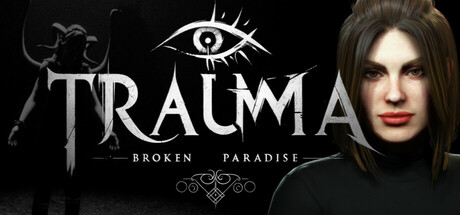 创伤：破碎的天堂 TRAUMA Broken Paradise Build.14496058 官方中文【6G】