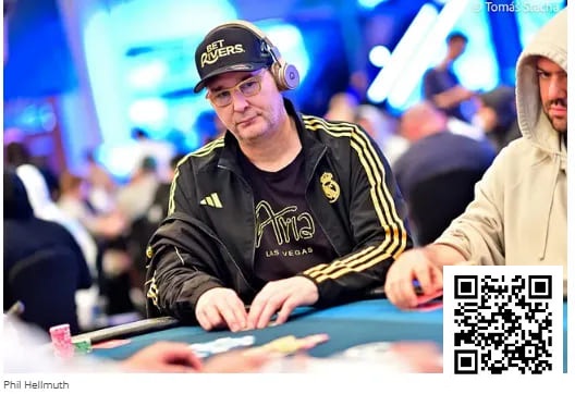 【GG扑克】WSOP天堂岛25K超级主赛：泡沫男孩居然是Hellmuth，12位国人晋级Day3